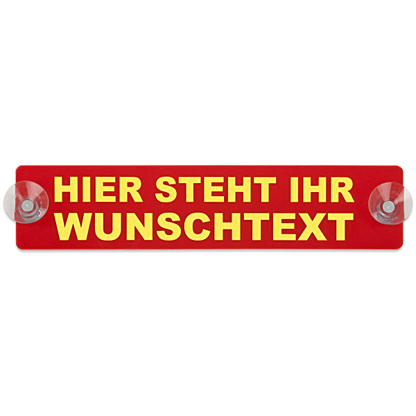 Warnschild mit Saugnapf - 32x7cm - rot - Wunschtext