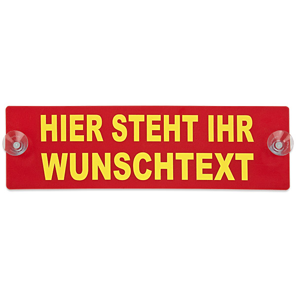 Warnschild mit Saugnapf - 40x12cm - rot - Wunschtext