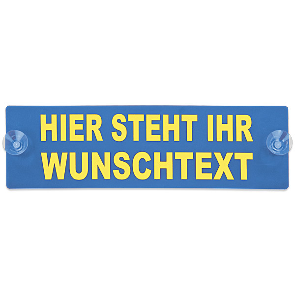 Warnschild mit Saugnapf - 40x12cm - blau - Wunschtext