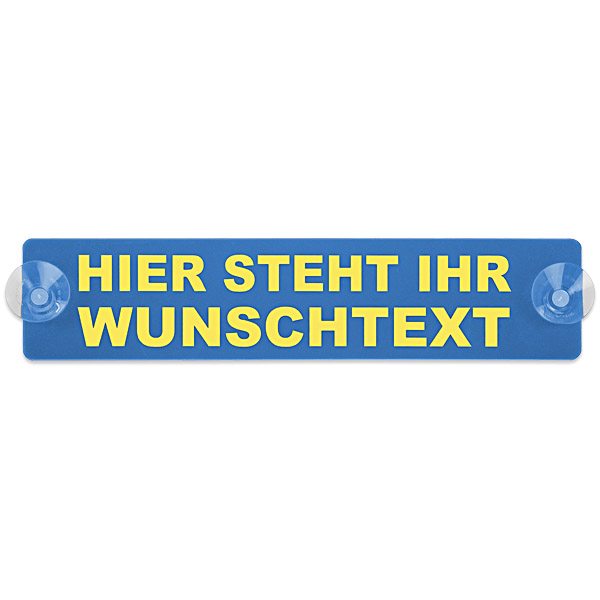 Warnschild mit Saugnapf - 32x7cm - blau - Wunschtext